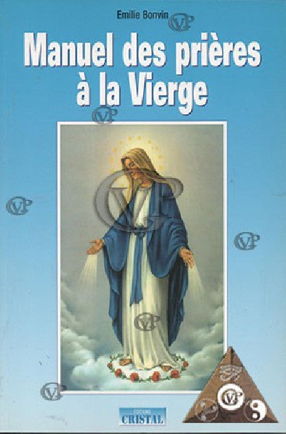 Manuel de prieres a la Sainte Vierge