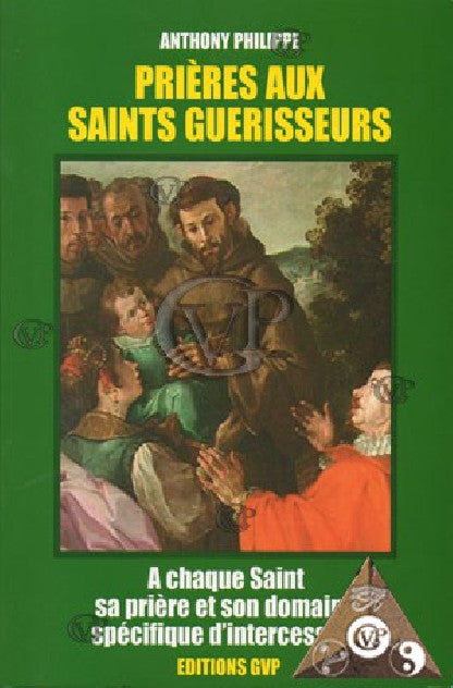 prieres aux saints Guerisseurs